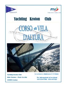 Impariamo a navigare a vela allo YKC . Corso autunnale 2016 di Navigazione d'Altura  . Tra week end a bordo di uno sloop da crociera , completamente attrezzato per la navigazione senza limiti , con i nostri Istruttori Federali ( YeM ) e lezioni a terra da concordare . 